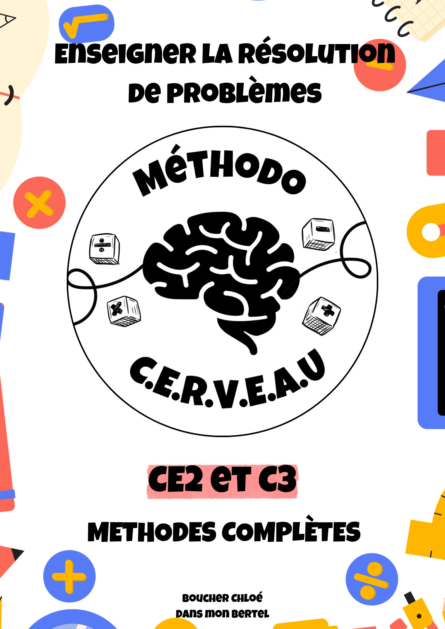 L'ensemble de la méthodo CERVEAU pour le CE2 et cycle 3